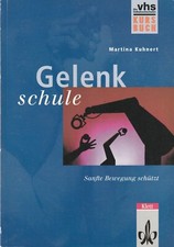 Martina Kuhnert Gelenkschule Sanfte Bewegung schützt