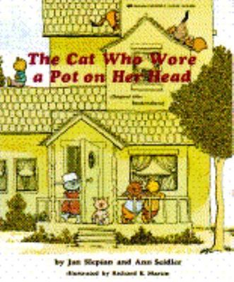 The Cat Who Wore a Pot on Her Head by Seidler, Ann Slepian