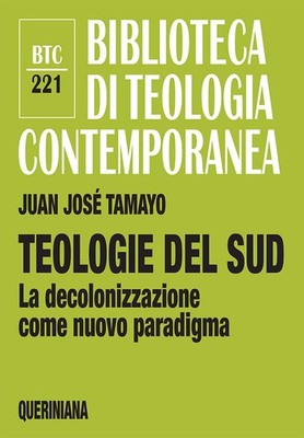 Juan José Tamay Teologie del sud. La decolonizzazione  (Taschenbuch) (US IMPORT)