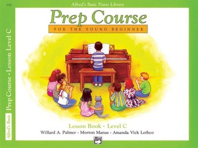 Alfred's Basic Piano Prep Course: Lesson Book C Piano Book By Willard A. Palmer,