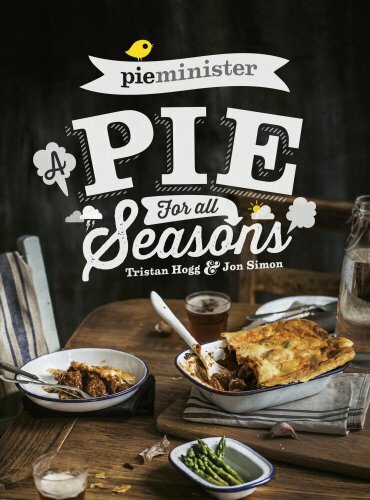 Pieminister: A Pie for All Seasons-Jon Simon, Tristan Hogg