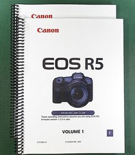 Canon EOS R5 Instruction Manual: 2 Volume Set - 940 Pages  Clear Covers