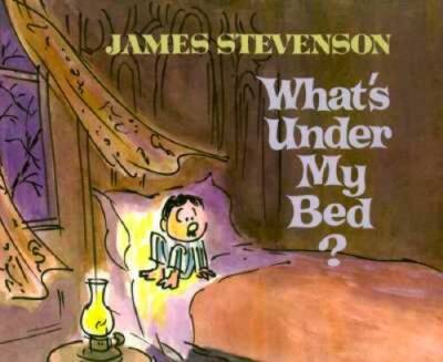 What's Under My Bed - Library Binding By Stevenson, James - VERY GOOD