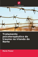 Tratamento PsicoterapêUtico Do Trauma Na Irlanda Do Norte Marie Power Buch 2025