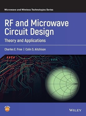 Charles E. Free Colin S. Aitc RF and Microwave Circuit D (Hardback) (UK IMPORT)