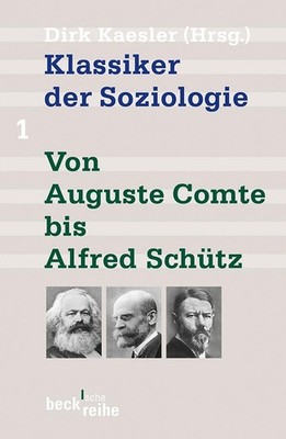 Klassiker der Soziologie 01 Dirk Kaesler