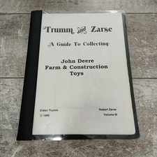 John Deere Farm & Construction Toys- by Eldon Trumm & Robert Zarse 1990 Vol 3