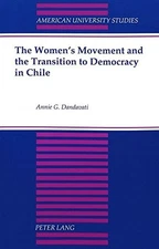 THE WOMEN'S MOVEMENT AND THE TRANSITION TO DEMOCRACY IN By Annie G. Dandavati