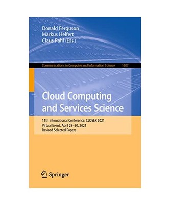Cloud Computing and Services Science: 11th International Conference, CLOSER 2021