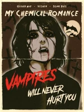 MY CHEMICAL ROMANCE POSTER/PRINT GERARD WAY VAMPIRES WILL NEVER HURT YOU ART MCR