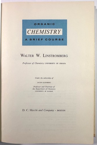 LINSTROMBERG: Organic Chemistry: A Brief Course (D. C. Heath & Co., 1966) - Picture 7 of 7