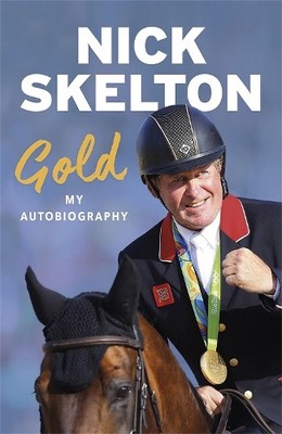 Nick Skelton Gold (Paperback) (UK IMPORT)