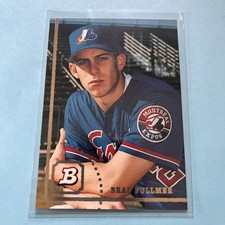 Brad Fullmer 1994 Bowman Chrome ROOKIE #76 - Montreal Expos