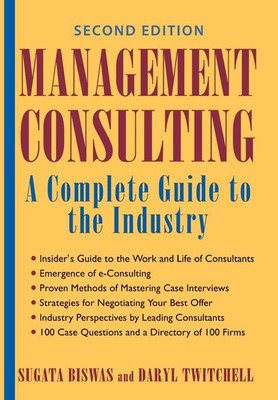 Management Consulting: A Complete Guide to the Industry