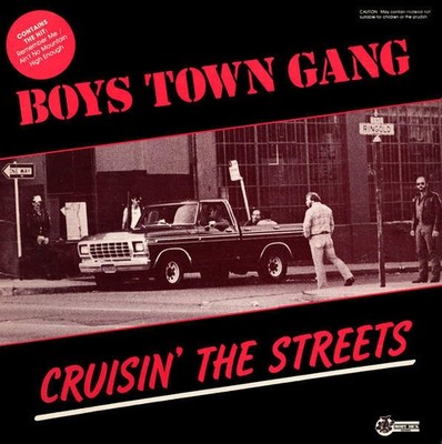 Boys Town Gang - Cruisin' The Streets (VINYL)