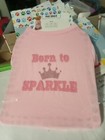 Halloween Dog Pet Born To Sparkle Crown Pink Tee Shirt Small (S) Dress Up 12in 