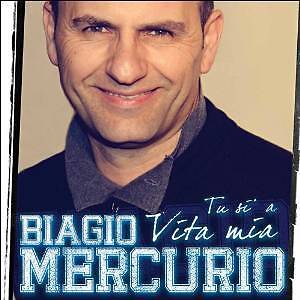 BIAGIO MERCURIO - TU SI A VITA MIA  NAPOLETANO