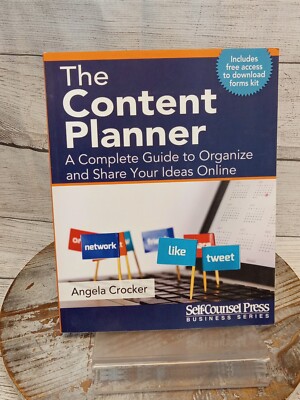 Content Planner : A Complete Guide to Organize and Share Your Ideas Online by...