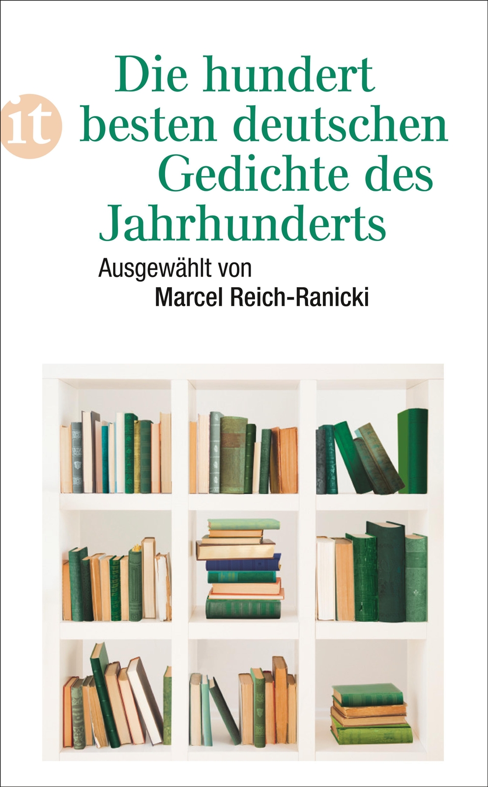 Die Hundert Besten Deutschen Gedichte Des Jahrhunderts Marcel