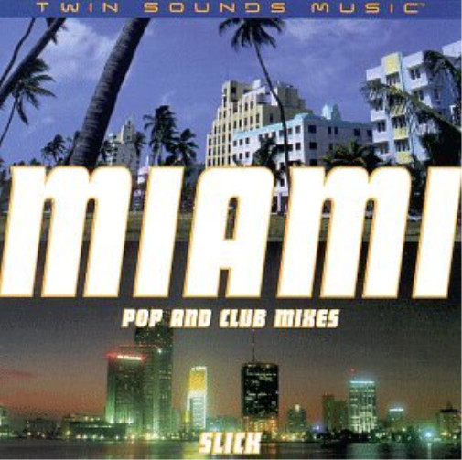 Slick Miami (CD) (ИМПОРТ ИЗ Великобритании)