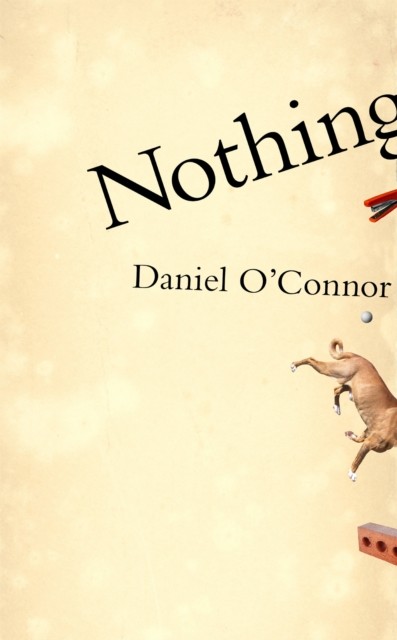 Nothing by Daniel O'Connor HARDBACK 9781474615303