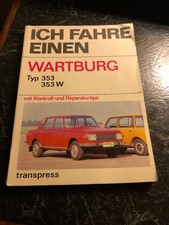 "Ich fahre einen Wartburg 353, 353 W"  DDR Fachbuch, Handbuch  1978 Reparatur