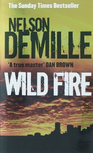 Wild Fire: Number 4 in series (John Corey),Nelson DeMille- 9780751538274