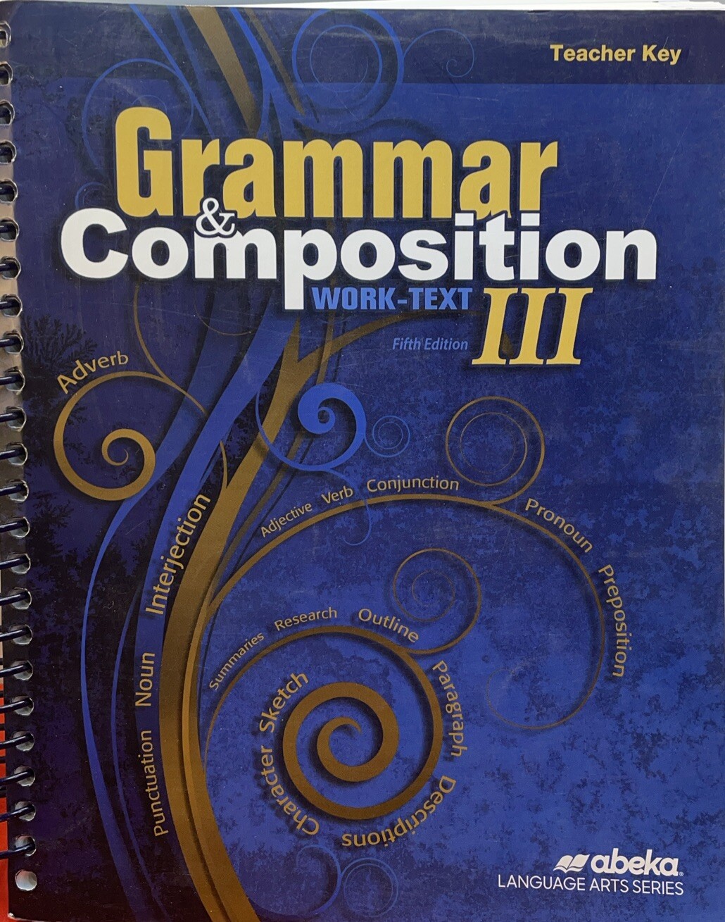 ABeka Book English 9 Grammar & Composition III Work-Text 5th Ed Teacher ...