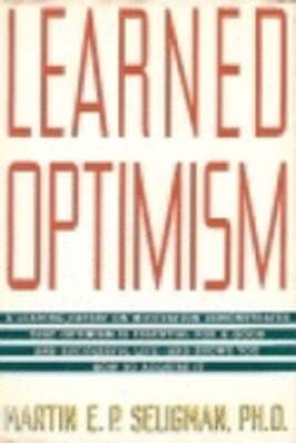 Learned Optimism by Ph.D. Seligman, Martin E P: Used