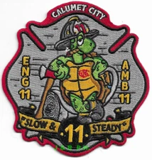 *NEW* Calumet City Engine-11 / Amb.-11 Slow-Steady, IL (4.5" x 4.75") fire patch