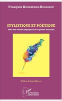 Stylistique Et PoéTique Pour Une Lecture ImpliquéE De La PoéSie Africaine Buch