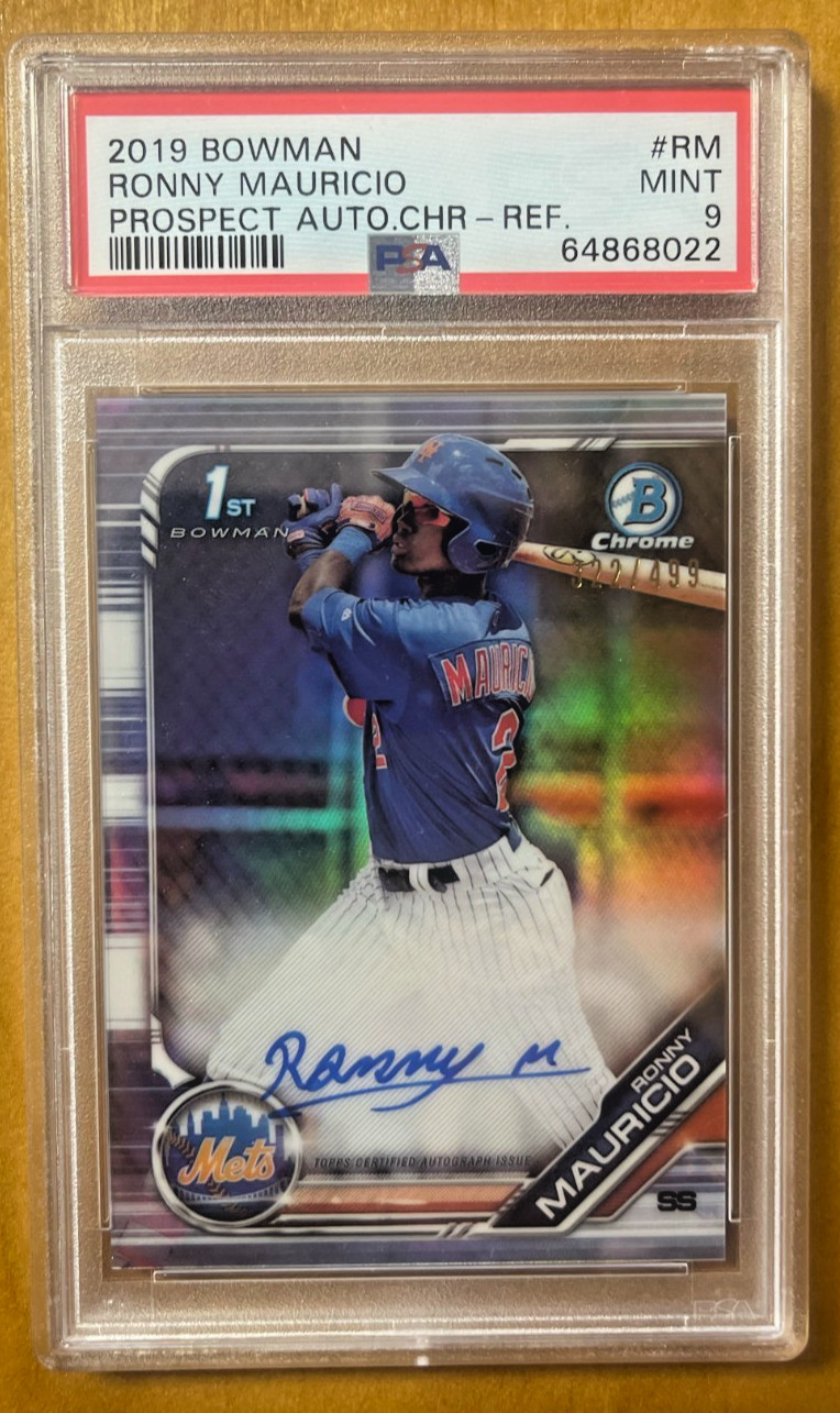 (1) 2019 Bowman Chrome REFRACTOR AUTO Ronny Mauricio, RC, PSA 9 MINT #/499!