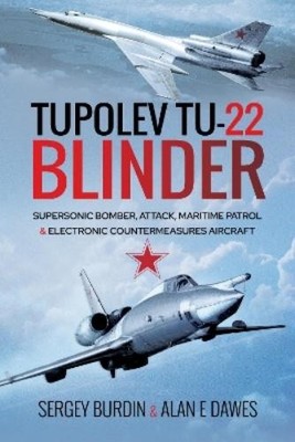 Sergey Burdin Alan E. Dawes Tupolev Tu-22 Blinder (Taschenbuch)