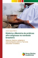HistóRia E MemóRia De PráTicas Afro-Religiosas No Nordeste Brasileiro Ribeiro