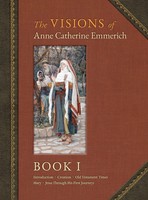 Anne Catherine Emmerich (U. A.) | The Visions Of Anne Catherine Emmerich...