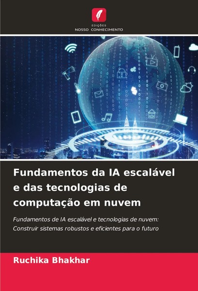 Fundamentos Da Ia EscaláVel E Das Tecnologias De ComputaçãO Em Nuvem Bhakhar-image