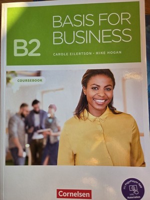 Basis for Business B2. Kursbuch mit CDs und Phrasebook, Carole Eilertson, Mike H