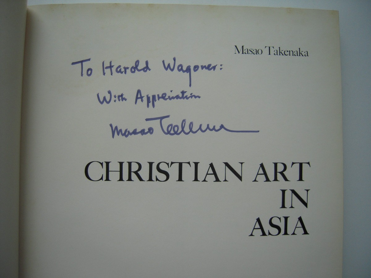 アート・デザイン・音楽 CHRISTIAN ART IN ASIA Masao Takenaka Masao Takenaka~CHRISTIAN ART IN ASIA~1ST/DJ~1975~INSCRIBED | eBay