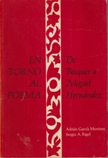 En Torno Al Poema, De Becquer a Miguel Hernandez By Montoro, Adrian Garcia