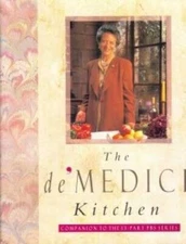 The De'Medici Kitchen (PBS Series) - Hardcover By Lorenza De' Medici - VERY GOOD