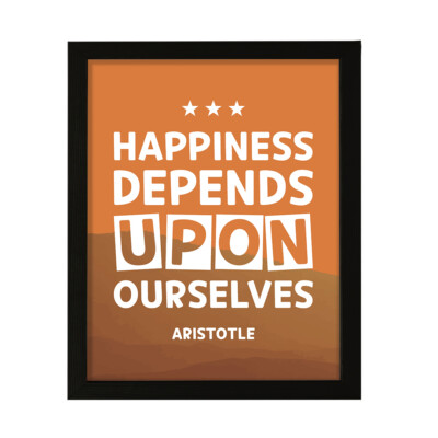 Designs ByLITA Happiness depends upon ourselves - Aristotle Framed