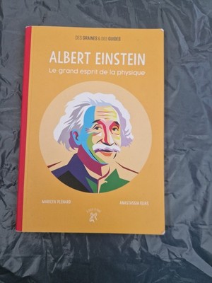 Albert Einstein, le grand esprit de la physique: Softcover.