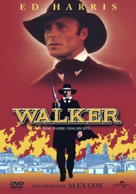 Walker ( Biopic über William Walker ) mit Ed Harris, Richard Masur, Peter Boyle