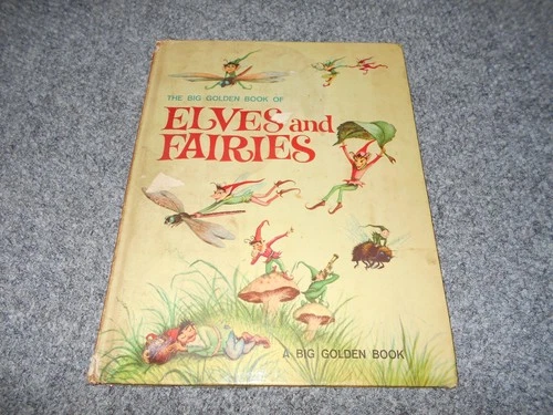 1951 VTG BIG GOLDEN BOOK OF ELVES AND FAIRIES ART HARDBACK BOOK