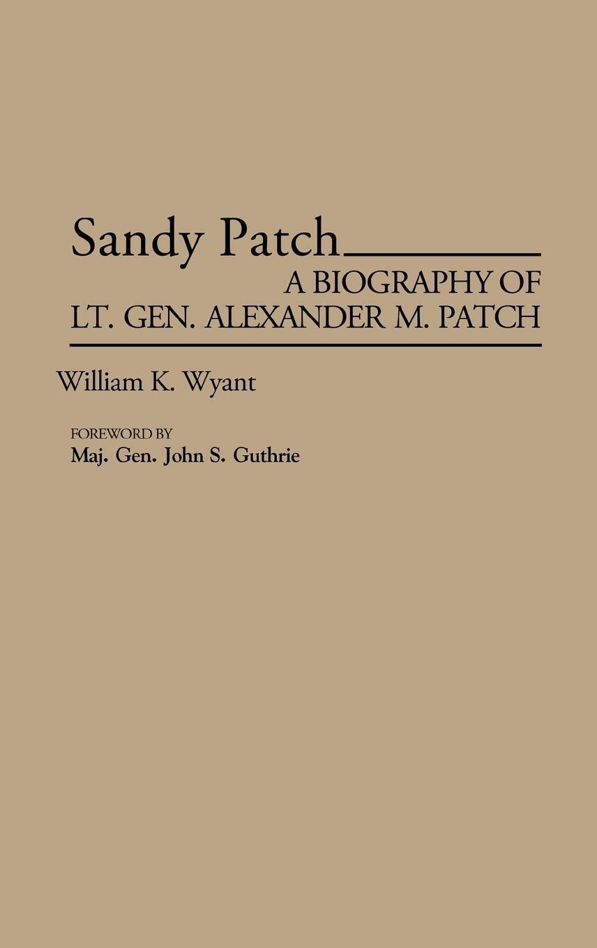 Thumbnail - William K. Wyant | Sandy Patch | Buch | Englisch (1991) | Praeger
