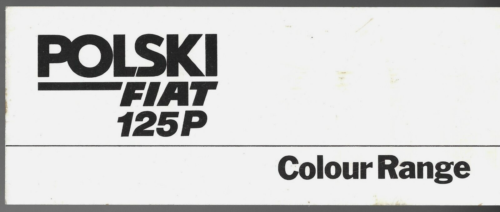 Polski-Fiat 125p Außenfarben c1980-81 UK Markt Einzelblatt Broschüre FSO - Bild 1 von 2