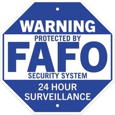 FAFO Security Sign - Funk Around Find Out - Home Blue -