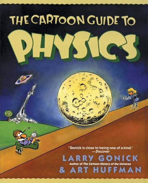 The Cartoon Guide to Physics, Paperback, Larry Gonick - Image 4