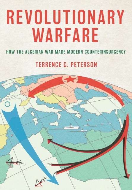 Revolutionary Warfare by Terrence G. Peterson HARDBACK 9781501776960