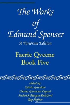 Spenser - Works of    Faerie Qveene Book Five - New paperback or soft - X555z